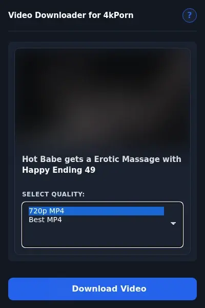 4kPorn Downloader format dropdown options