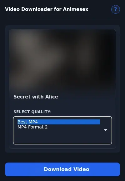 Animesex Video Downloader format dropdown options