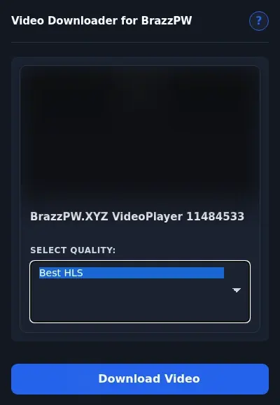 BrazzPW Downloader format dropdown options