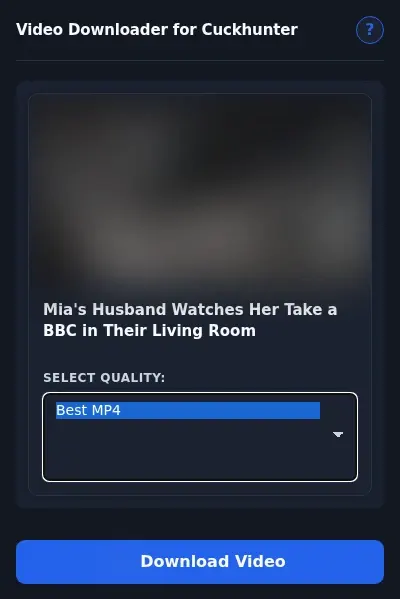 CuckHunter Video Downloader format dropdown options