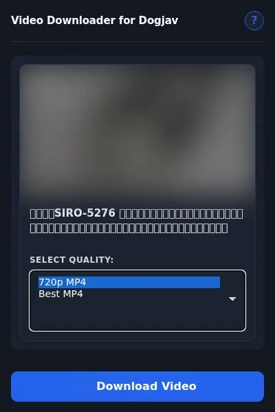 Dogjav Video Downloader format dropdown options