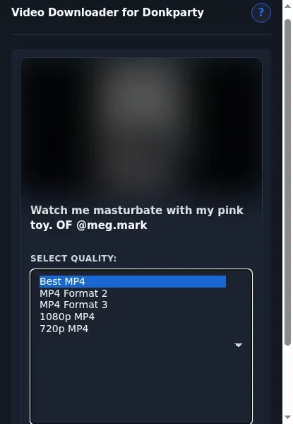 Donkparty Video Downloader format dropdown options