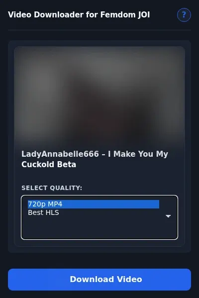 Femdom JOI Video Downloader format dropdown options