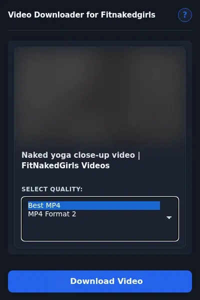 FitNakedGirls Video Downloader format dropdown options