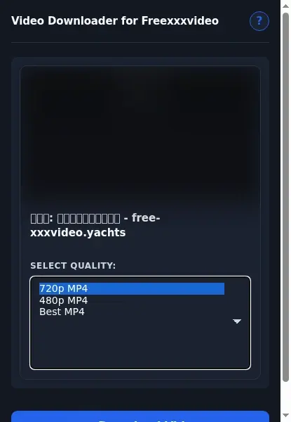 Freexxxvideo Downloader format dropdown options