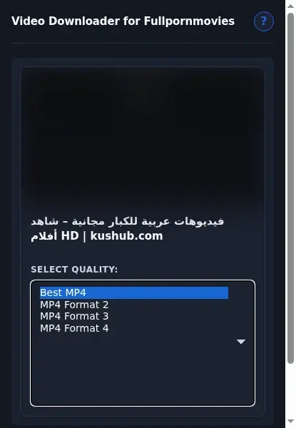 Fullpornmovies Video Downloader format dropdown options