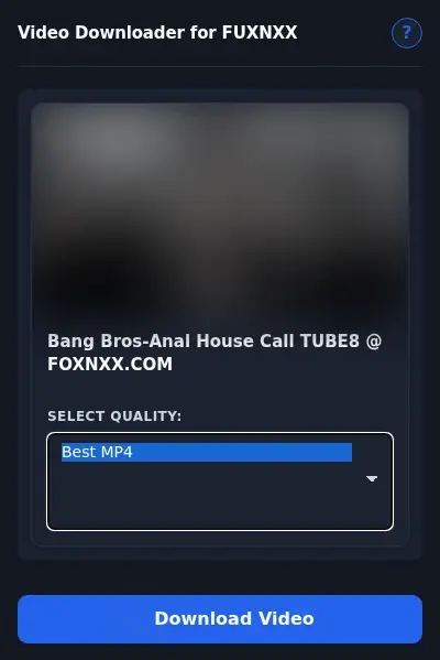 FUXNXX Downloader format dropdown options