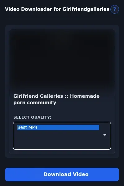 GirlfriendGalleries Downloader format dropdown options