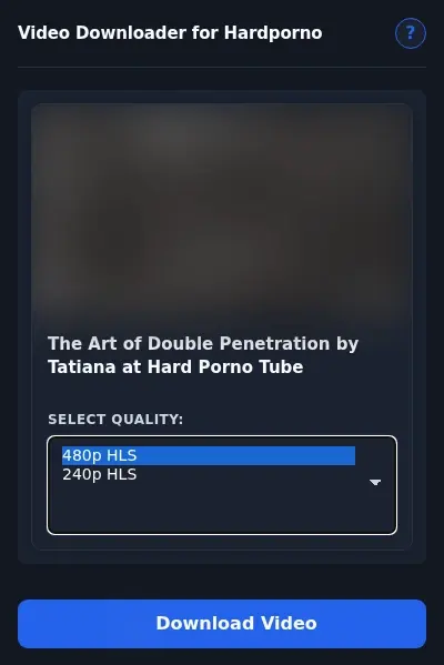 HardPorno.tube Video Downloader format dropdown options
