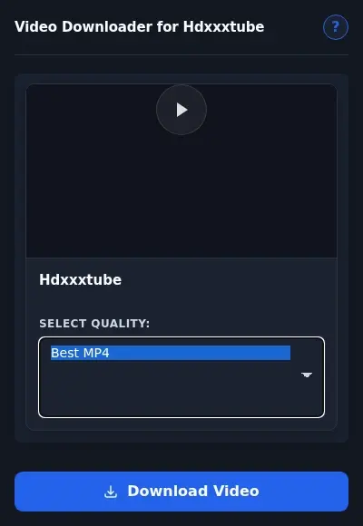 HDXXXTUBE Video Downloader format dropdown options