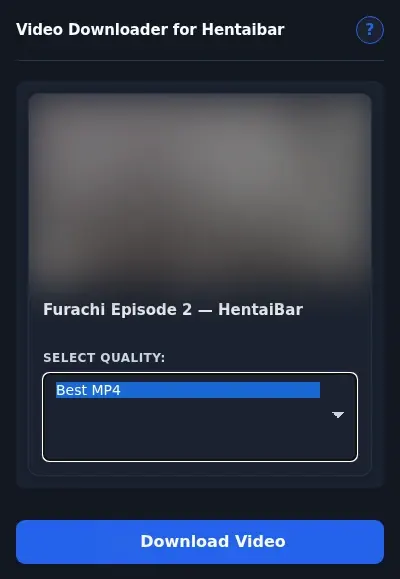 Hentaibar Video Downloader format dropdown options