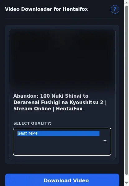 HentaiFox Video Downloader format dropdown options