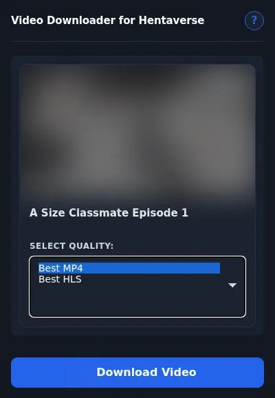 Hentaverse Video Downloader format dropdown options