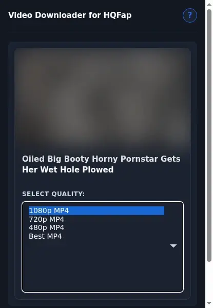 HQFap Downloader format dropdown options