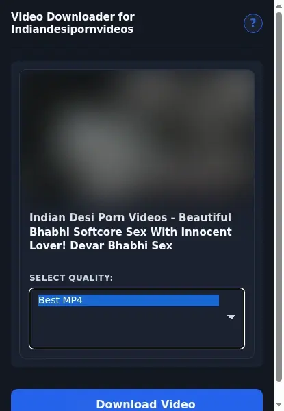 Indiandesipornvideos Downloader format dropdown options