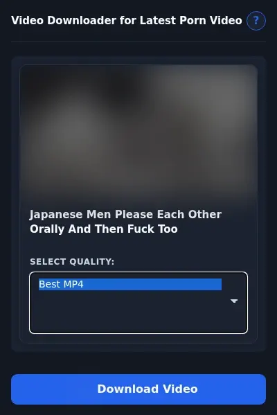 Latest Porn Video Downloader format dropdown options