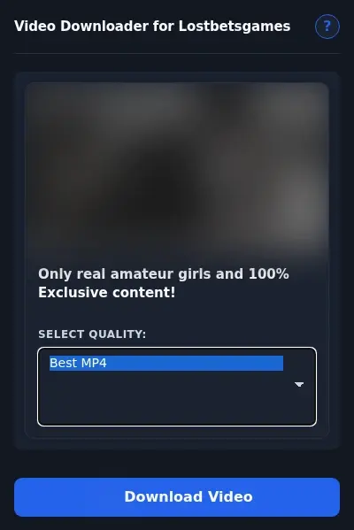 LostBetsGames Video Downloader format dropdown options