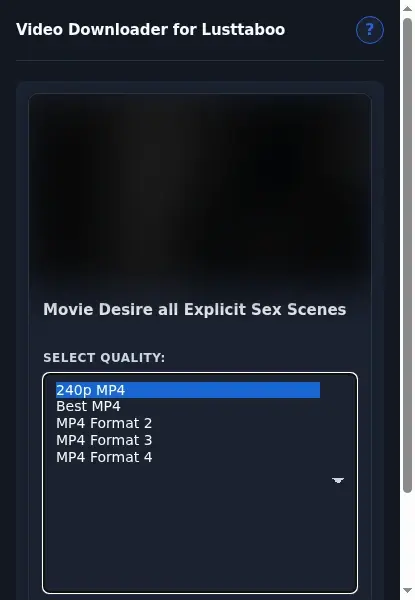 LustTaboo Video Downloader format dropdown options