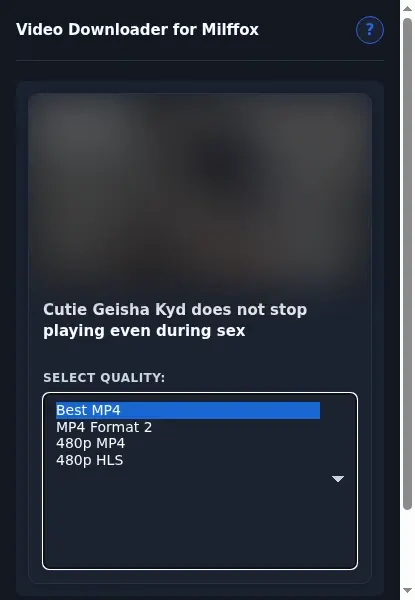 Milffox Video Downloader format dropdown options