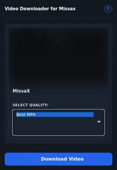 MissaX Downloader format dropdown options