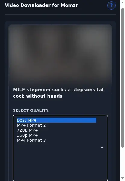 Momzr Video Downloader format dropdown options
