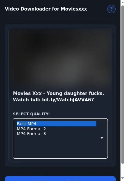 MoviesXXX Downloader format dropdown options