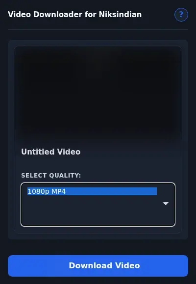 Niksindian Downloader format dropdown options