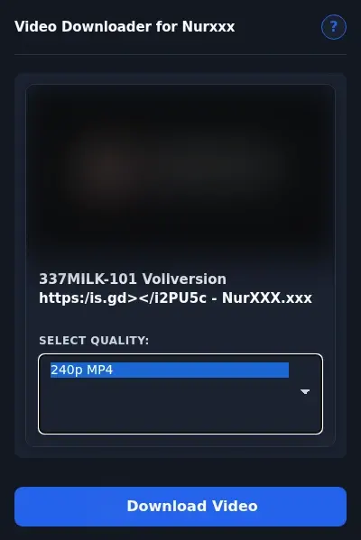 NurXXX Video Downloader format dropdown options