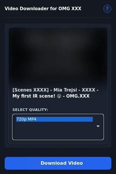 OMG XXX Downloader format dropdown options