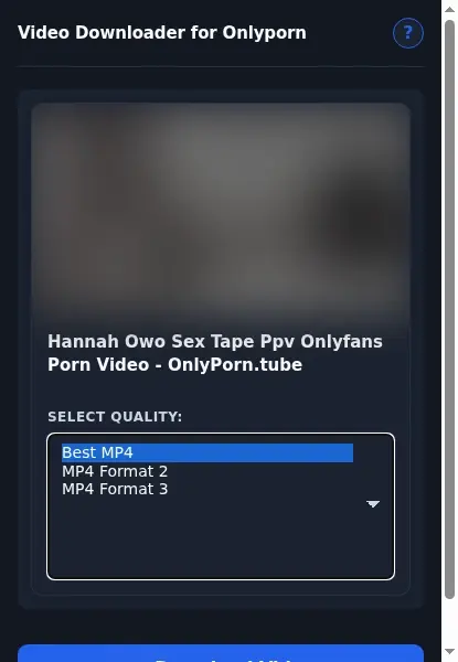 OnlyPorn Video Downloader format dropdown options
