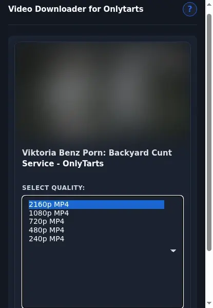 OnlyTarts Video Downloader format dropdown options