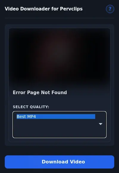 PervClips Video Downloader format dropdown options