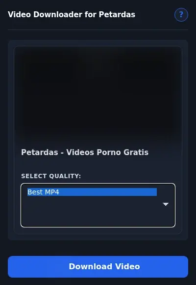 Petardas Downloader format dropdown options