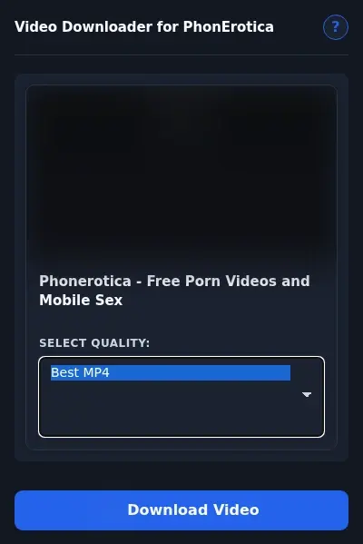 PhonErotica Downloader format dropdown options
