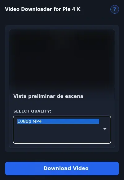 Pie4K Downloader format dropdown options