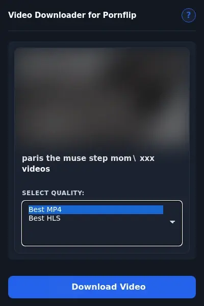 PornFlip Video Downloader format dropdown options