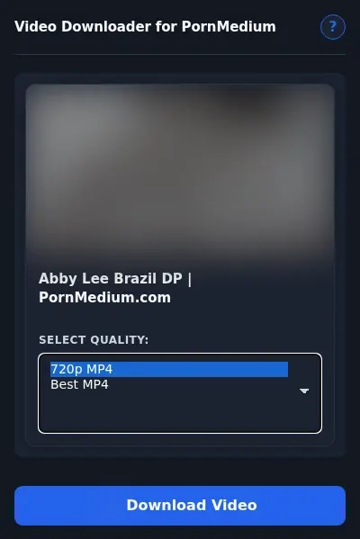 PornMedium Downloader format dropdown options