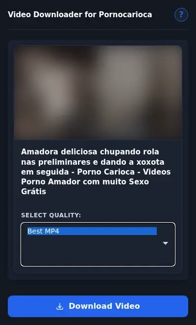 PornoCarioca Video Downloader format dropdown options