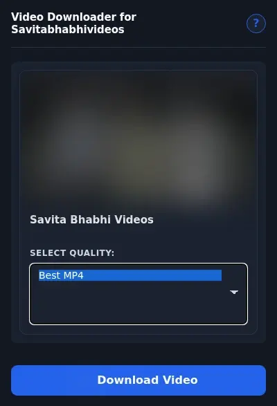 SavitaBhabhiVideos Video Downloader format dropdown options