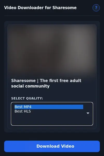 Sharesome Downloader format dropdown options