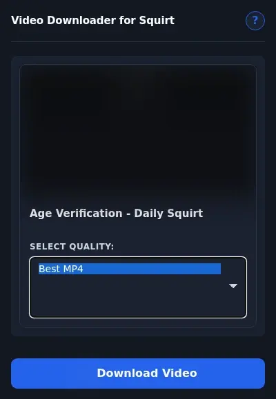 Squirt Downloader format dropdown options