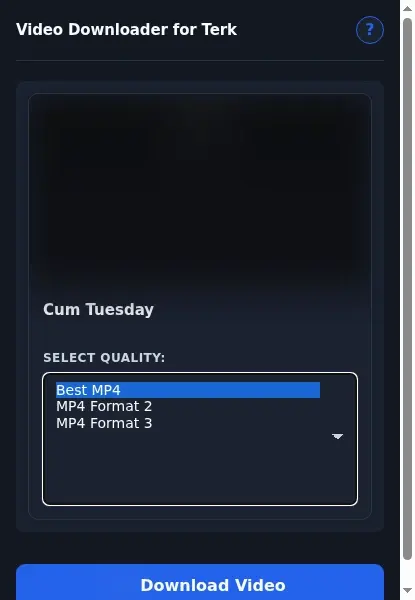 Terk Video Downloader format dropdown options