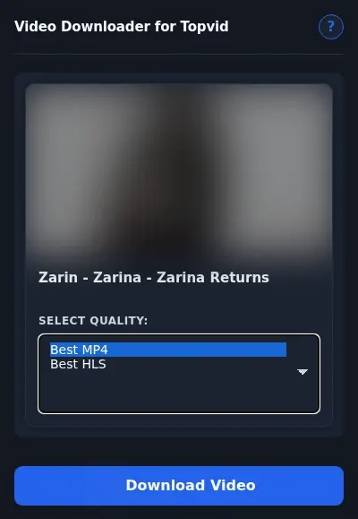 Topvid Downloader format dropdown options