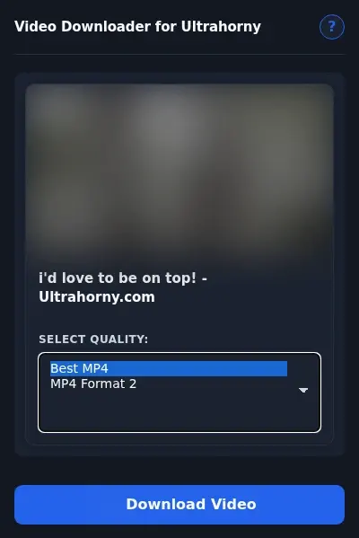 UltraHorny Video Downloader format dropdown options