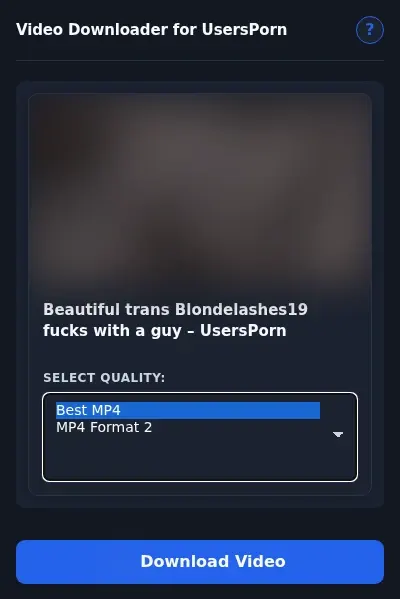 UsersPorn Downloader format dropdown options