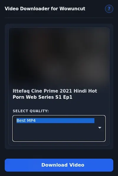 WowUncut Video Downloader format dropdown options