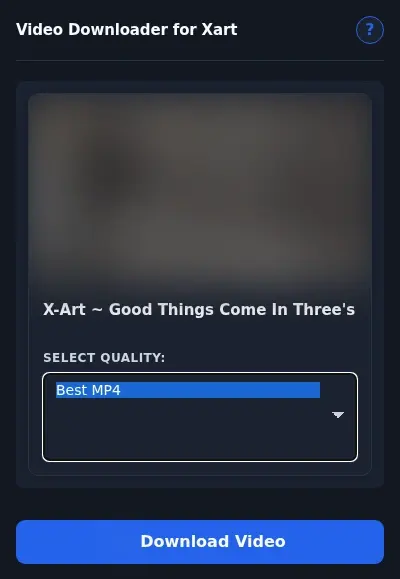 X-Art Video Downloader format dropdown options
