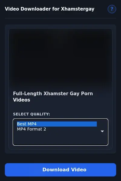 Xhamstergay Direct Video Downloader format dropdown options
