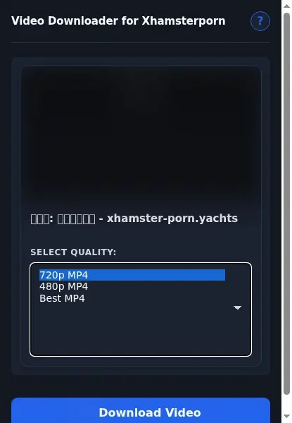 Xhamsterporn Video Downloader format dropdown options