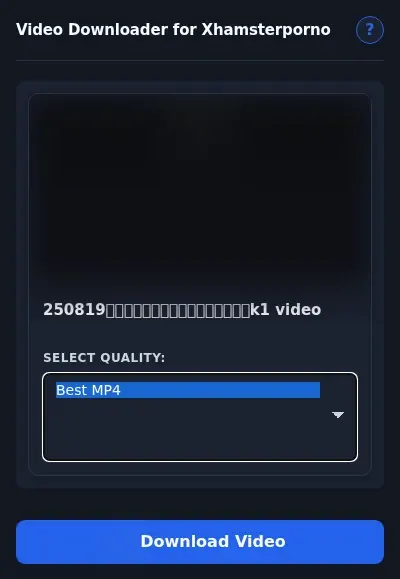 XhamsterPorno Video Downloader format dropdown options